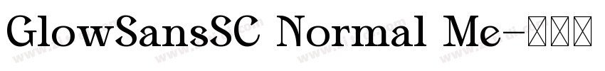 GlowSansSC Normal Me字体转换